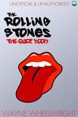 Wheelwright, Wayne - Rolling Stones - The Quiz Book, ebook