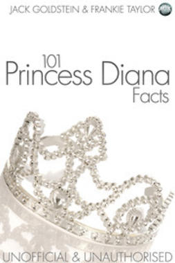 Goldstein, Jack - 101 Princess Diana Facts, e-kirja
