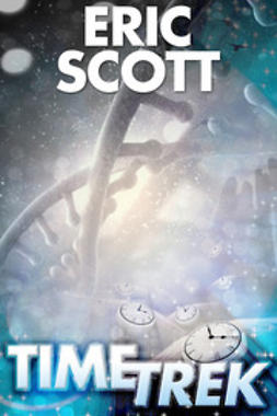 Scott, Eric - Time Trek, ebook