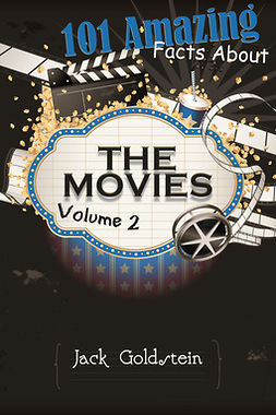 Goldstein, Jack - 101 Amazing Facts about The Movies - Volume 2, ebook