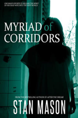 Mason, Stan - Myriad of Corridors, e-kirja