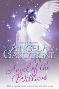 Gascoigne, Angela - Angel of The Willows, ebook