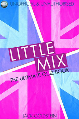 Goldstein, Jack - Little Mix - The Ultimate Quiz Book, ebook