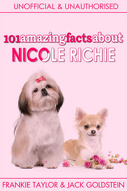 Goldstein, Jack - 101 Amazing Facts about Nicole Richie, e-bok