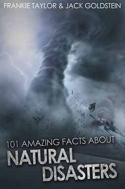 Goldstein, Jack - 101 Amazing Facts about Natural Disasters, ebook