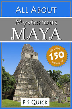 Quick, P S - All About: Mysterious Maya, ebook