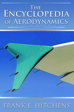 Hitchens, Frank - The Encyclopedia of Aerodynamics, e-kirja
