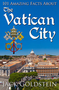 Goldstein, Jack - 101 Amazing Facts about the Vatican City, e-bok