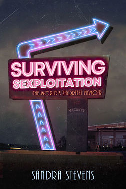 Stevens, Sandra - Surviving Sexploitation, ebook
