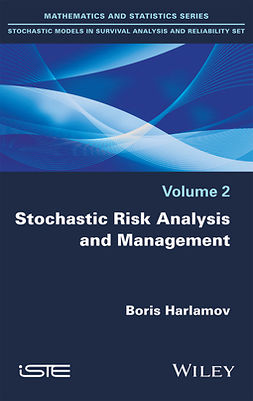 Harlamov, Boris - Stochastic Risk Analysis and Management, ebook