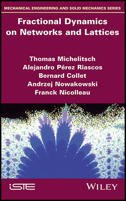 Collet, Bernard - Fractional Dynamics on Networks and Lattices, ebook