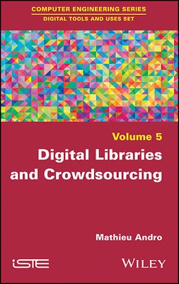 Andro, Mathieu - Digital Libraries and Crowdsourcing, ebook