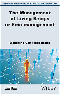Hoorebeke, Delphine Van - The Management of Living Beings or Emo-management, e-kirja