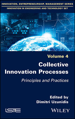 Uzunidis, Dimitri - Collective Innovation Processes: Principles and Practices, ebook