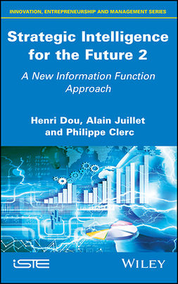 Clerc, Philippe - Strategic Intelligence for the Future 2: A New Information Function Approach, e-kirja