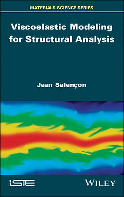 Salençon, Jean - Viscoelastic Modeling for Structural Analysis, ebook