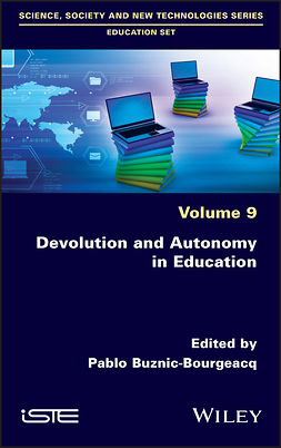 Buznic-Bourgeacq, Pablo - Devolution and Autonomy in Education, e-bok