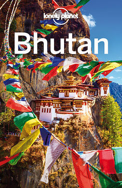 Planet, Lonely - Lonely Planet Bhutan, ebook