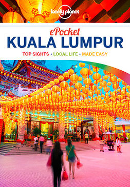 Planet, Lonely - Lonely Planet Pocket Kuala Lumpur, e-kirja