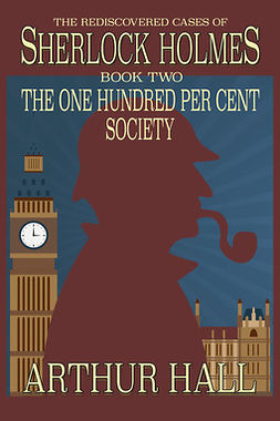 Hall, Arthur - The One Hundred per Cent Society, ebook