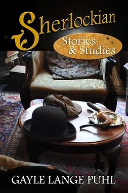 Puhl, Gayle Lange - Sherlockian Stories and Studies, e-bok