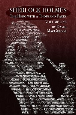 MacGregor, David - Sherlock Holmes: The Hero With a Thousand Faces, ebook