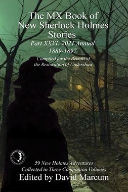 Marcum, David - The MX Book of New Sherlock Holmes Stories - Part XXVI, e-kirja