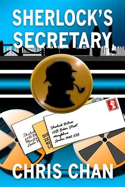 Chan, Chris - Sherlock's Secretary, ebook