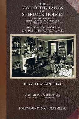 Marcum, David - The Collected Papers of Sherlock Holmes - Volume 4, ebook
