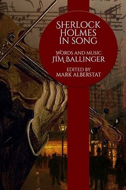 Ballinger, Jim - Sherlock Holmes In Song, ebook