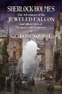 Rosenquist, Gregg - Sherlock Holmes: The Adventure of the Jeweled Falcon and Other Stories, ebook