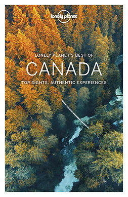 Sainsbury, Brendan - Lonely Planet Best of Canada, e-kirja