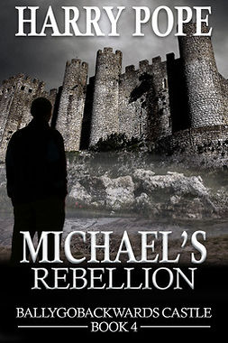 Pope, Harry - Michael's Rebellion, e-bok