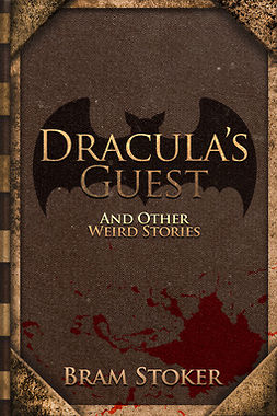 Stoker, Bram - Dracula's Guest, ebook