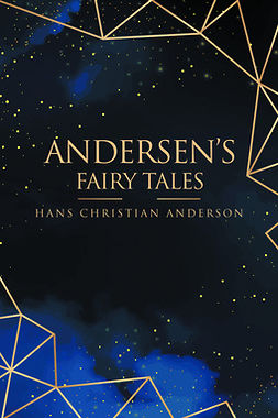 Andersen, Hans Christian - Andersen's Fairy Tales, e-bok