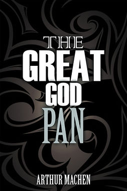 Machen, Arthur - The Great God Pan, ebook