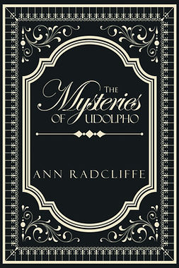 Radcliffe, Ann - The Mysteries of Udolpho, ebook
