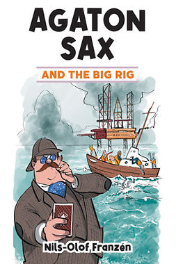 Franzén, Nils-Olof - Agaton Sax and the Big Rig, e-kirja
