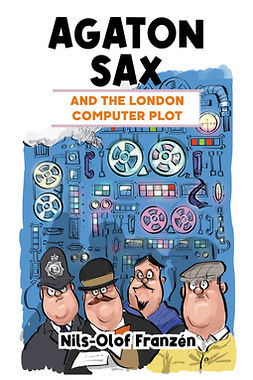 Franzén, Nils-Olof - Agaton Sax and the London Computer Plot, e-bok