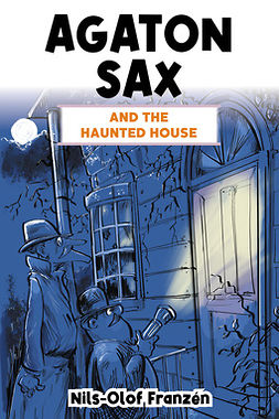 Franzén, Nils-Olof - Agaton Sax and the Haunted House, ebook