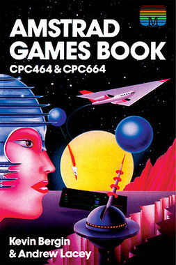 Bergin, Kevin - Amstrad Games Book, ebook