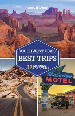Balfour, Amy C - Lonely Planet Southwest USA's Best Trips, e-bok