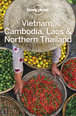  - Lonely Planet Vietnam, Cambodia, Laos & Northern Thailand, ebook