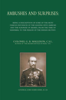 Malleson, Colonel G. B. - Ambushes and Surprises, e-bok
