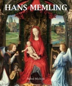 Michiels, Albert - Hans Memling, e-bok