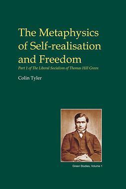 Tyler, Colin - The Metaphysics of Self-realisation and Freedom, ebook