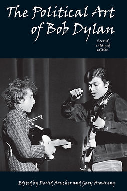 Boucher, David - The Political Art of Bob Dylan, e-kirja