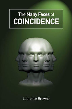 Browne, Laurence - The Many Faces of Coincidence, e-kirja
