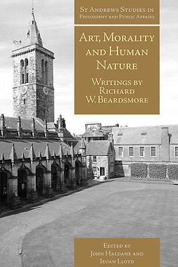 Haldane, John - Art, Morality and Human Nature, ebook