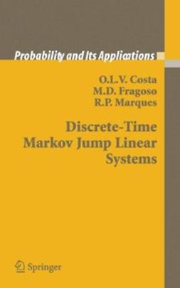Costa, Oswaldo Luiz Valle - Discrete-Time Markov Jump Linear Systems, ebook